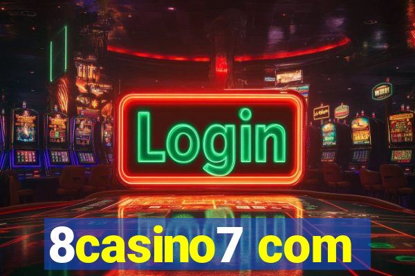 8casino7 com